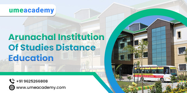 Arunachal Institution Of Studies Distance Education